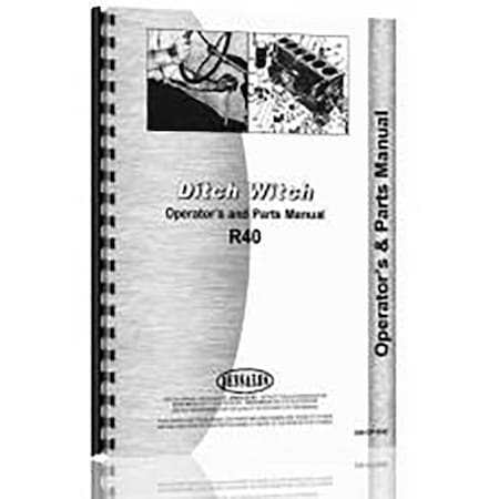 Aftermarket New Ditch Witch R40 OperatorPlusEquipment Parts Manual DWOPR40 RAP70885